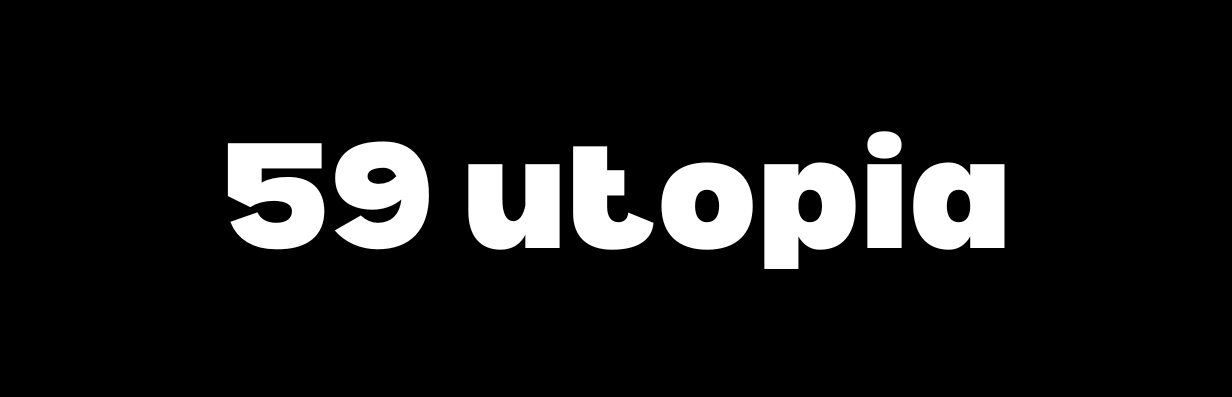 59 Utopia